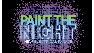 Disney's Paint The Night Parade Soundtrack (Showmix)