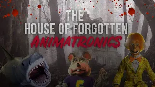 House Of Forgotten Animatronics - Creepypasta Series