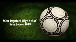 West Deptford HS Boys Soccer Highlight  2018