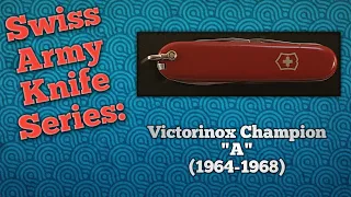 Victorinox Champion "A" (1964-1968)