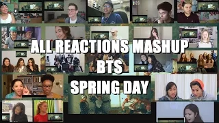 ★ALL REACTIONS MASHUP BTS  _ SPRING DAY !!!!!!★