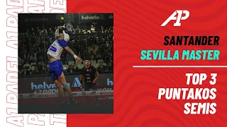 🔝​ TOP 3 PUNTAKOS SEMIS | Santander Sevilla Master - A1 Padel 2023
