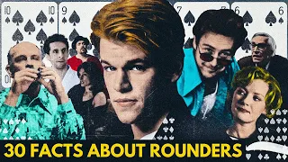 30 POKER FACTS ABOUT ROUNDERS YOU DID NOT KNOW