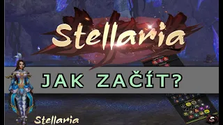 Stellaria | Jak Začít ?