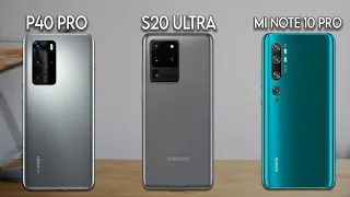 Huawei P40 Pro Vs Samsung Galaxy S20 Ultra Vs Xiaomi Mi Note 10 Pro