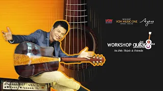 WORKSHOP GUITAR - NS.ĐỨC THỊNH & NHỮNG NGƯỜI BẠN