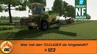 LS22 NF Marsch #123 | Wer hat den TELELADER da hingestellt? | FARMING SIMULATOR 22