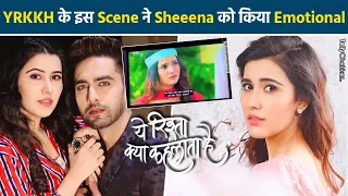 YRKKH: Abhira और Armaan के इस Scene को देख Rohit Purohit की Wife Sheena हुई Emotional