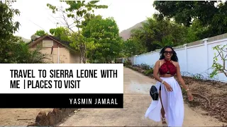 TRAVEL TO SIERRA LEONE WITH ME | Most beautiful seaside resort in Sierra Leone | Visit Sierra Leone