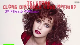 Sheena Easton - Telefone (Long Distance Love Affair) (Extended Version)