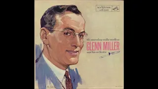 Glenn Miller & His Orchestra - The Marvelous Miller Medleys (1958) (Full Album)