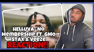Helluva - No Membership feat. GMO Stax & Veeze  (REACTION!!!)