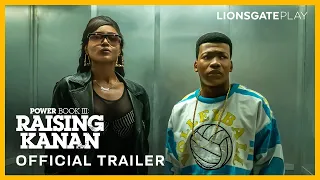 Power Book III: Raising Kanan | Official Trailer | Streaming on Lionsgate Play from 9th September