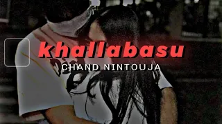 Khallabasu - Chand Nintouja | New Manipur Song | WhatsApp status