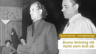 „Gröning rät nicht vom Arzt ab“ - Bruno Gröning (unzensierte Originalstimme)