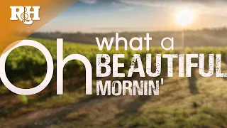 "Oh, What a Beautiful Mornin’" from Rodgers & Hammerstein's OKLAHOMA! (Official Lyric Video)