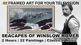 Great Seascapes | Winslow Homer | Art Screensaver for TV | Vintage Slideshow | 2Hr of 4K Paintings