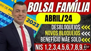 ABRIL: CALENDÁRIO do BOLSA FAMÍLIA MUDANÇAS BLOQUEIOS E DESBLOQUEIOS RETROATIVOS AUXÍLIO-GÁS