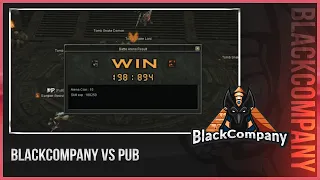[Sargon Online] BlackCompany vs PuB #2x1