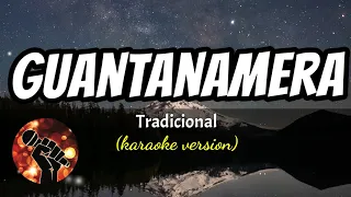 Guantanamera - Tradicional (karaoke version)