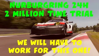 GT7 - Nurburgring 24H - 2 MILLION Credits Time Trial - We will have to work for this one! 😬