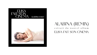 Elisa Tovati – Alabina (Remix) (Audio Officiel)