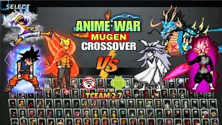 NEW!! ANIME MUGEN ANIME CROSSOVER TCEAM 2.7 (BEST CHARACTERS) Bleach vs Naruto Mugen [ANDROID]