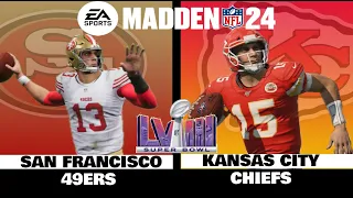 Madden 24 Simulation SUPERBOWL LVIII San Fransico 49ers vs Kansas City Chiefs