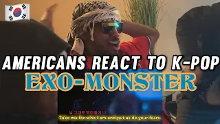 AMERICANS FIRST TIME REACTING TO EXO 엑소 'Monster' MV