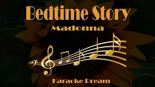 Madonna "Bedtime Story" Karaoke