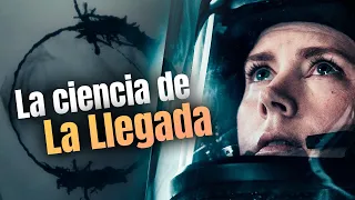 La increíble ciencia de Arrival