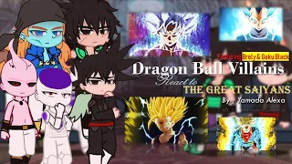 Past Dragon Ball Villains react to Future Saiyans || Yamada Alexa - All parts