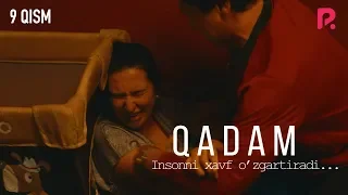 Qadam (o'zbek serial) | Кадам (узбек сериал) 9-qism