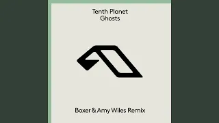 Ghosts (Boxer & Amy Wiles Extended Mix)