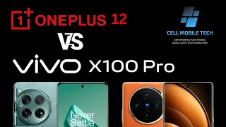 Oneplus 12 vs Vivo X100 Pro