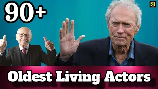 Living Legends: Oldest Actors and Actresses (90-100+) in 2023