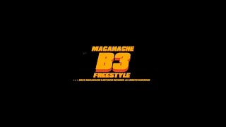 Macanache - B3 (Freestyle)