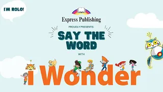 Say the Word! - iWonder Edition