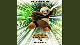 ... Baby One More Time (from Kung Fu Panda 4)