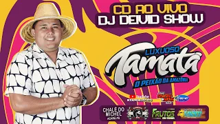 CD AO VIVO LUXUOSO TAMATÁ NO CARNAVAL DE VIGIA DE NAZARÉ 17-02-2023 DJ DEIVID SHOW