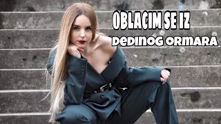 Oblacim se iz dedinog ormara