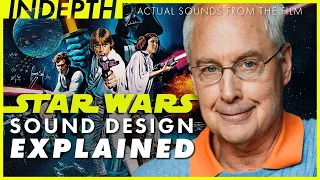 Star Wars: A New Hope sound design explained by Ben Burtt