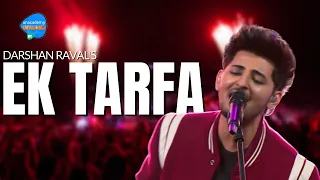 Ek Tarfa | Darshan Raval | Unacademy Unwind With MTV