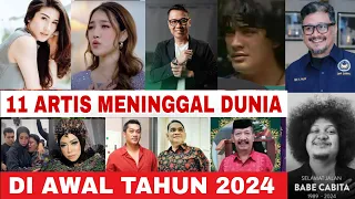 Berita Duka‼️ 11 Artis Ini Meninggal Dunia di Paruh Awal Tahun 2024