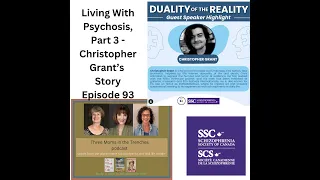 Living With Psychosis, Part 3 -Christopher Grant’s Story (told to SZ Society of York) -Ep. 93