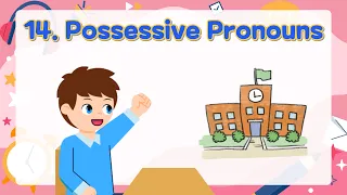 14. Possessive Pronouns | Objective Pronouns | Basic English Grammar for Kids | Grammar Tips