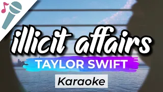 Taylor Swift – illicit affairs - Karaoke Instrumental (Acoustic)