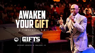 12/17/23: GIFTS (PART 2): "AWAKEN YOUR GIFT"