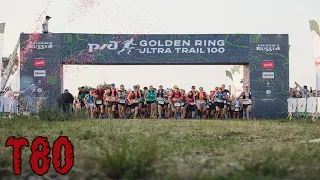 Golden Ring Ultra Trail 2022 T80