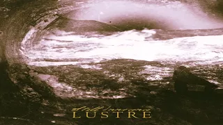 Lustre - Still Innocence (Two promo tracks upcoming album) 2017